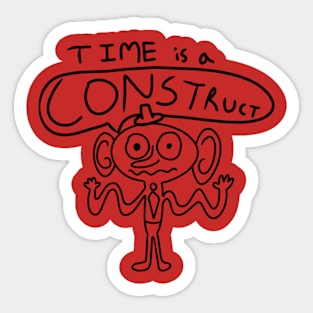 Time is a Construct Philosophy Man Sticker